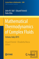 Mathematical Thermodynamics Of Complex Fluids