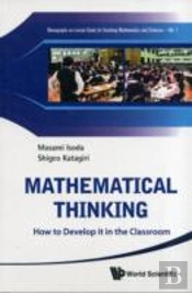 Mathematical Thinking: How To Develop It In The Classroom