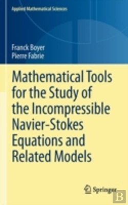 Bertrand.pt - Mathematical Tools For The Study Of The Incompressible Navier-Stokes Equations Andrelated Models