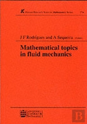Mathematical Topics In Fluid Mechanics