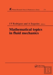 Mathematical Topics In Fluid Mechanics