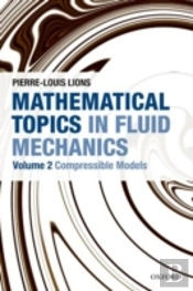 Mathematical Topics In Fluid Mechanics