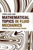 Mathematical Topics In Fluid Mechanics