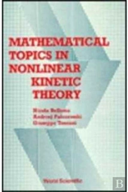 Bertrand.pt - Mathematical Topics In Nonlinear Kinetic Theory