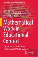 Mathematical Work In Educational Context