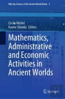 Mathematics, Administrative And Economic Activities In Ancient Worlds