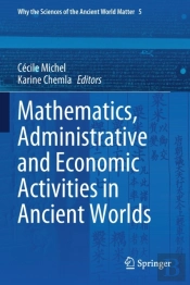 Mathematics, Administrative And Economic Activities In Ancient Worlds