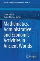 Mathematics, Administrative And Economic Activities In Ancient Worlds