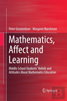 Mathematics, Affect And Learning