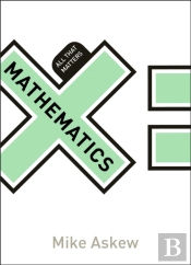 Mathematics: All That Matters