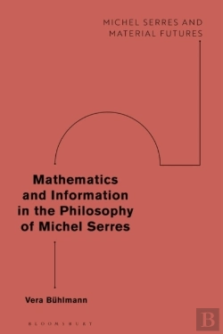 Bertrand.pt - Mathematics And Information In The Philosophy Of Michel Serres