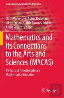 Mathematics And Its Connections To The Arts And Sciences (Macas)