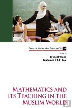 Bertrand.pt - Mathematics And Its Teaching In The Muslim World