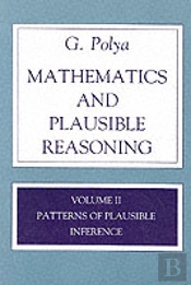 Mathematics And Plausible Reasoning, Volume 2