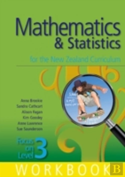 Bertrand.pt - Mathematics And Statistics For The New Zealand Curriculum Focus On Level 3 Workbook