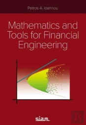 Mathematics And Tools For Financial Engineering