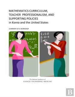 Bertrand.pt - Mathematics Curriculum, Teacher Professionalism, And Supporting Policies In Korea And The United States