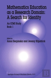 Mathematics Education As A Research Domain: A Search For Identity
