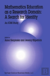 Mathematics Education As A Research Domain: A Search For Identity
