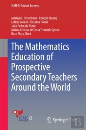 Mathematics Education Of Prospective Secondary Teachers Around The World
