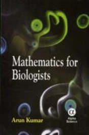 Mathematics For Biologists