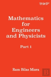 Mathematics For Engineers And Physicists