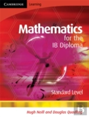 Mathematics For The Ib Diploma Standard Level