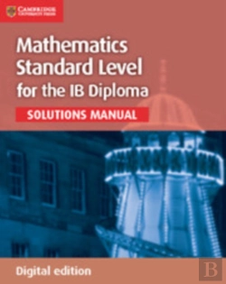 Bertrand.pt - Mathematics For The Ib Diploma Standard Level Solutions Manual Digital Edition
