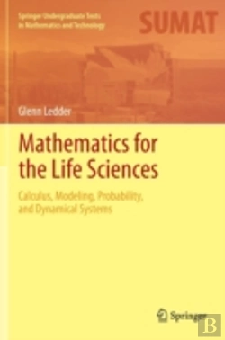 Bertrand.pt - Mathematics For The Life Sciences: Calculus, Modeling, Probability, And Dynamical Systems
