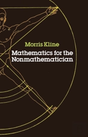 Mathematics For The Non-Mathematician