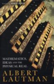 Mathematics, Ideas And The Physical Real
