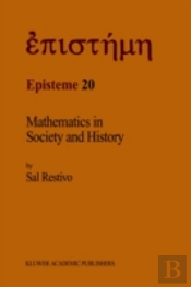 Mathematics In Society And History
