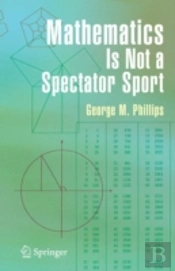 Mathematics Is Not A Spectator Sport