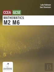 Mathematics M2 And M6 For Ccea Gcse Level