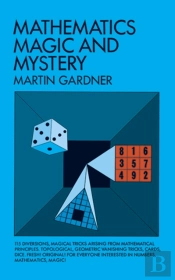 Mathematics, Magic And Mystery