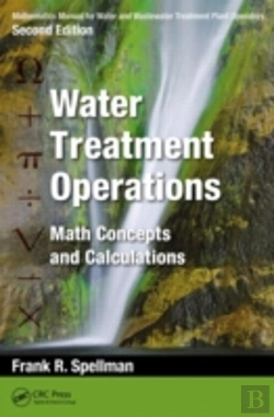 Bertrand.pt - Mathematics Manual For Water And Wastewater Treatment Plant Operators, Second Edition: Water Treatment Operations