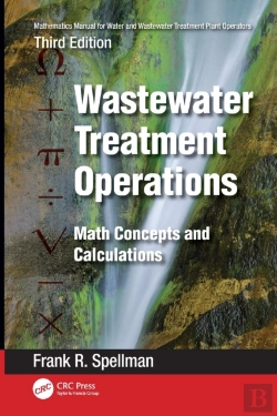 Bertrand.pt - Mathematics Manual For Water And Wastewater Treatment Plant Operators: Wastewater Treatment Operations