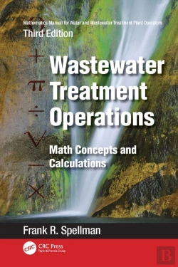 Bertrand.pt - Mathematics Manual For Water And Wastewater Treatment Plant Operators: Wastewater Treatment Operations