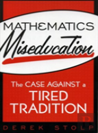 Mathematics Miseducation