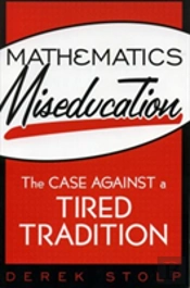 Mathematics Miseducation