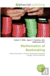Mathematics Of Bookmaking