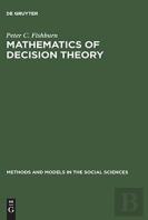 Mathematics Of Decision Theory