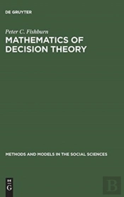 Mathematics Of Decision Theory