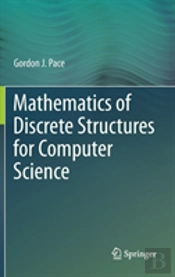 Mathematics Of Discrete Structures For Computer Science