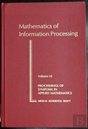 Mathematics Of Information Processing