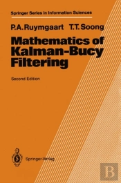 Mathematics Of Kalman-Bucy Filtering