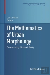 Mathematics Of Urban Morphology