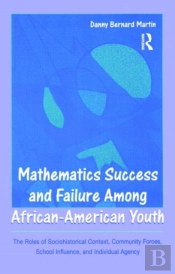 Mathematics Success And Failure Among African-American Youth
