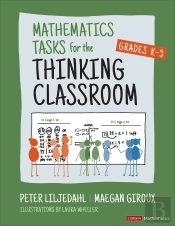 Mathematics Tasks For The Thinking Classroom, Grades K-5