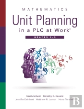 Mathematics Unit Planning In A Plc At Work(R), Grades 3--5